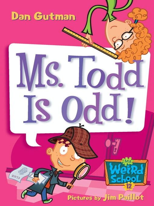 Title details for Ms. Todd Is Odd! by Dan Gutman - Wait list